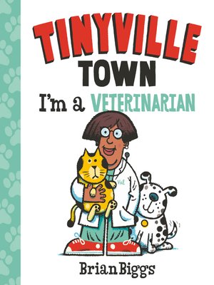 cover image of I'm a Veterinarian (A Tinyville Town Book)